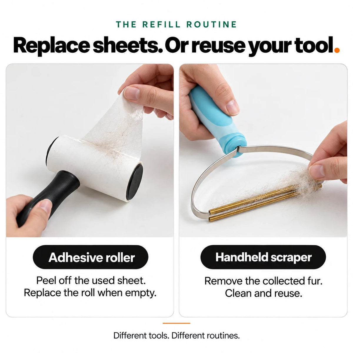 A sticky lint roller needs new sheets; the reusable handheld scraper is cleaned and used again