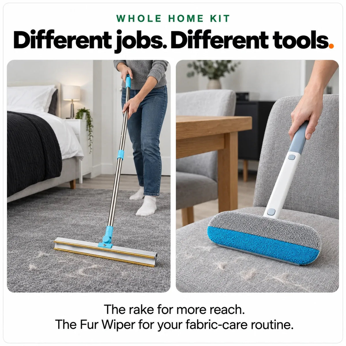 Two tools for two jobs: the telescopic rake on a bedroom carpet and the Fur Wiper on a fabric dining chair